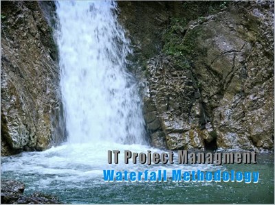 IT Project Management: Waterfall Methodology